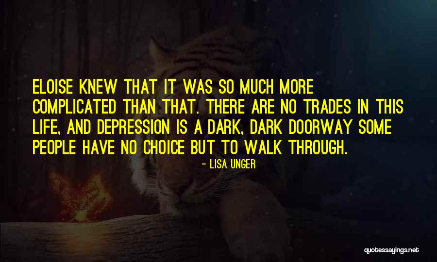 Trades Quotes By Lisa Unger Trades Quotes By Lisa Unger