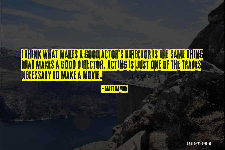 Trades Quotes By Matt Damon Trades Quotes By Matt Damon