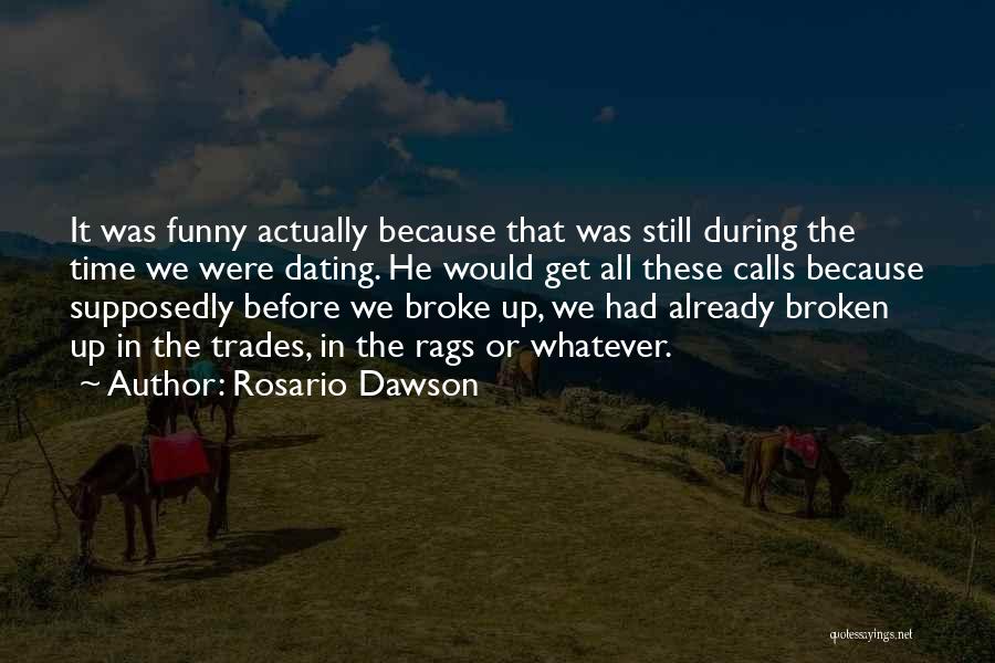 Trades Quotes By Rosario Dawson