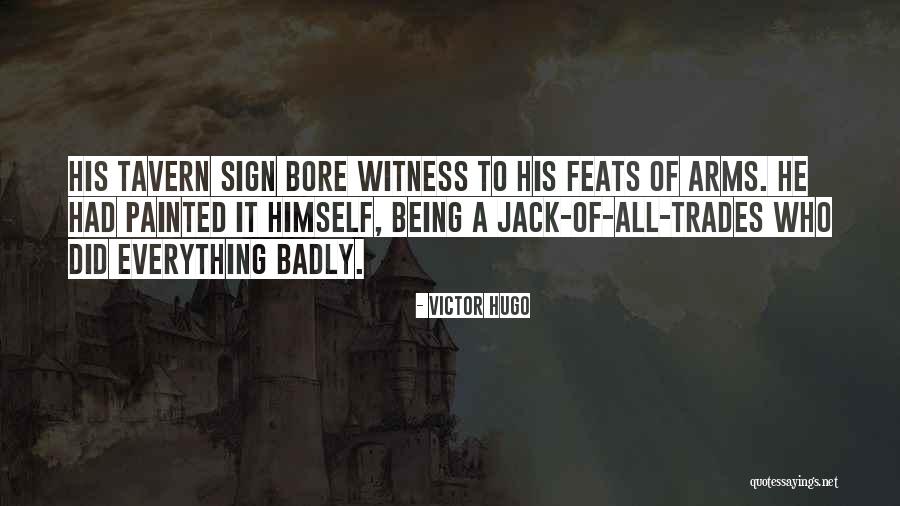 Trades Quotes By Victor Hugo Trades Quotes By Victor Hugo
