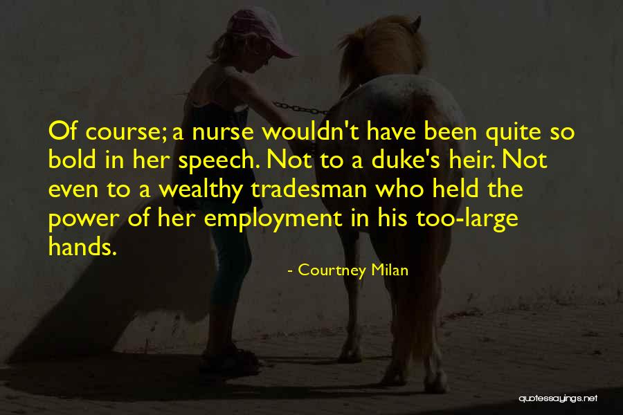 Tradesman Quotes By Courtney Milan Tradesman Quotes By Courtney Milan