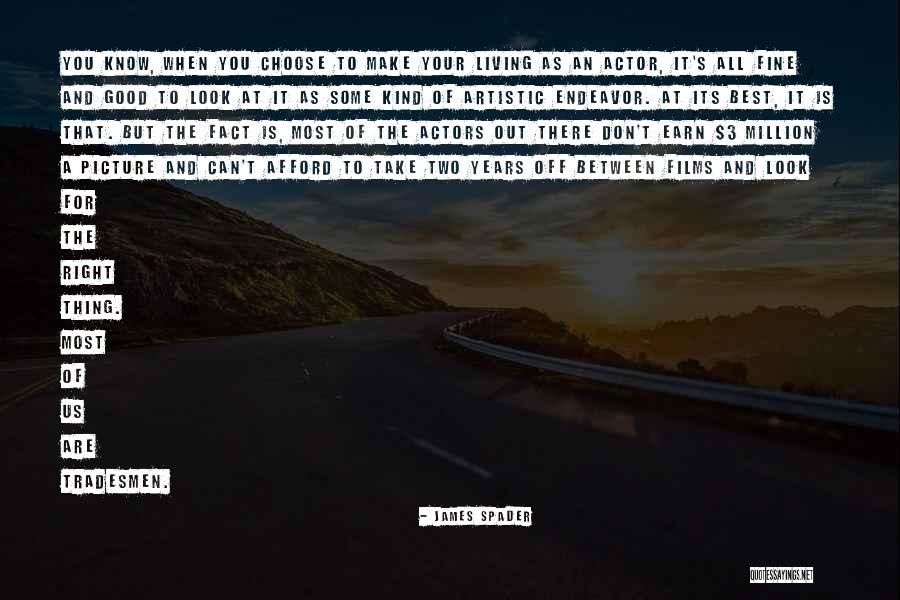 Tradesmen Quotes By James Spader Tradesmen Quotes By James Spader