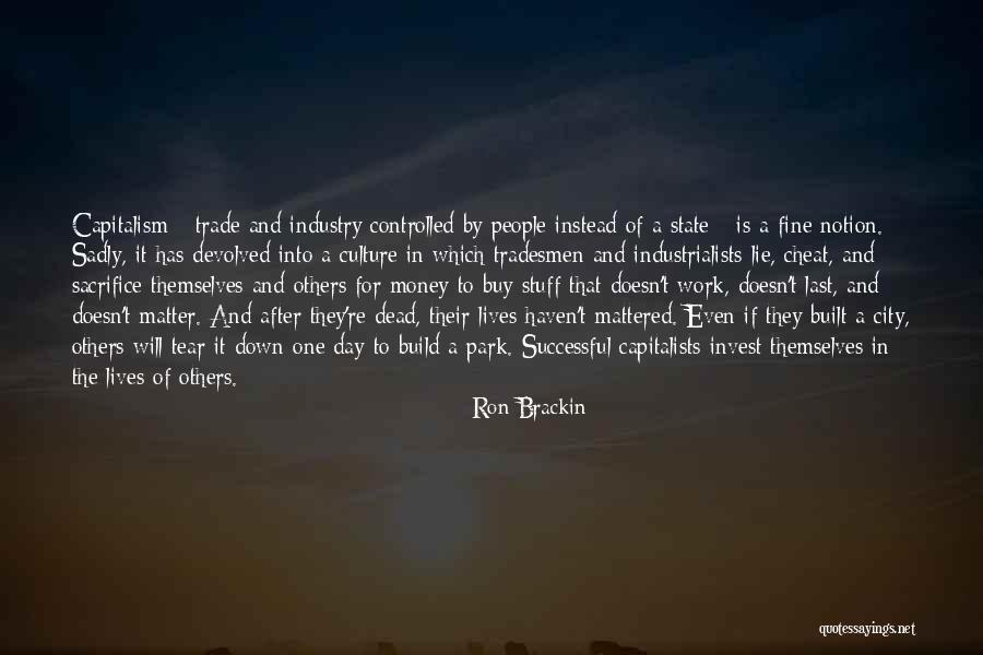 Tradesmen Quotes By Ron Brackin Tradesmen Quotes By Ron Brackin
