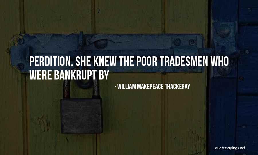 Tradesmen Quotes By William Makepeace Thackeray Tradesmen Quotes By William Makepeace Thackeray