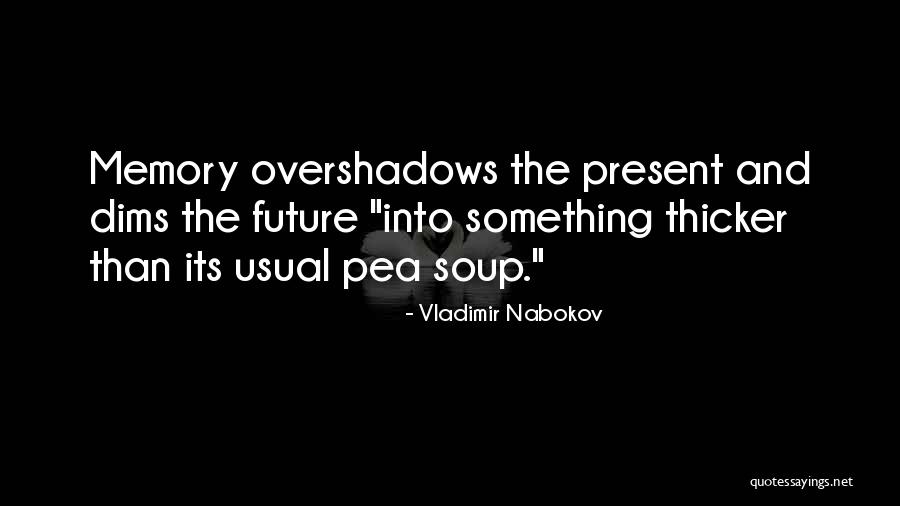 Tradice Masopustu Quotes By Vladimir Nabokov Tradice Masopustu Quotes By Vladimir Nabokov