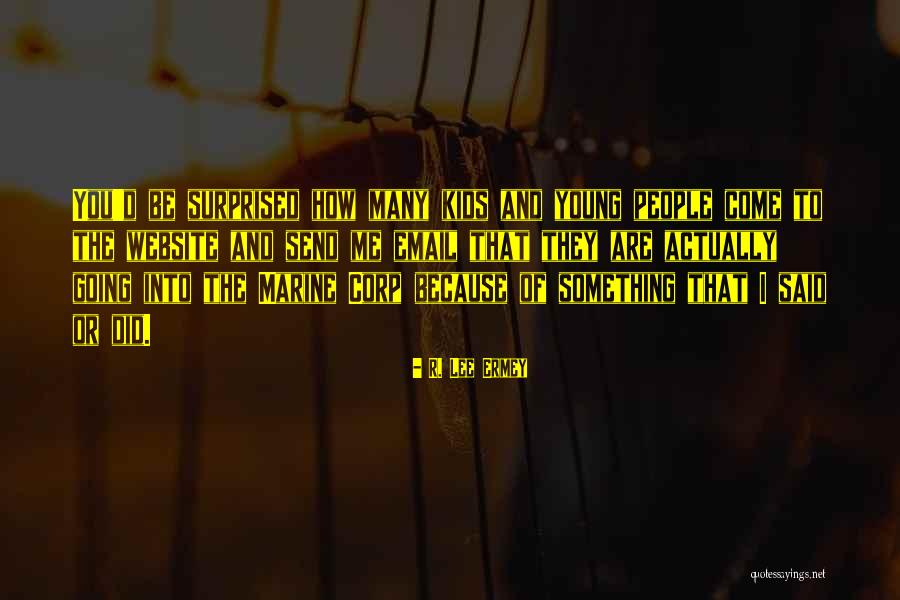 Tradicija Srbije Quotes By R. Lee Ermey Tradicija Srbije Quotes By R. Lee Ermey