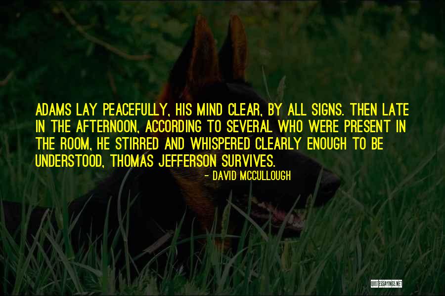 Tradicionalizam Quotes By David McCullough Tradicionalizam Quotes By David McCullough