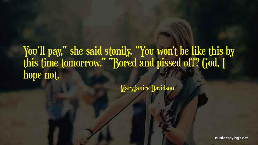 Tradicionalmente Sinonimo Quotes By MaryJanice Davidson Tradicionalmente Sinonimo Quotes By MaryJanice Davidson