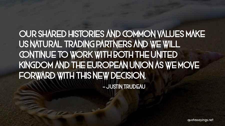 Trading Partners Quotes By Justin Trudeau Trading Partners Quotes By Justin Trudeau