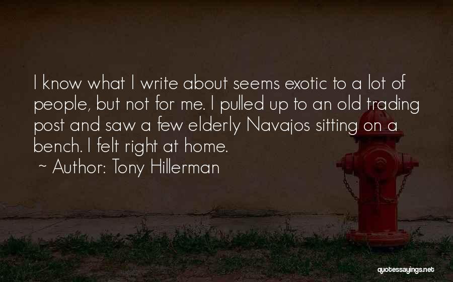 Trading Up Quotes By Tony Hillerman