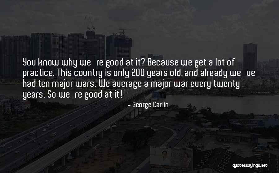 Tradioes Quotes By George Carlin Tradioes Quotes By George Carlin