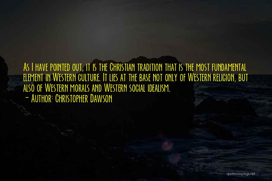 Tradition And Culture Quotes By Christopher Dawson