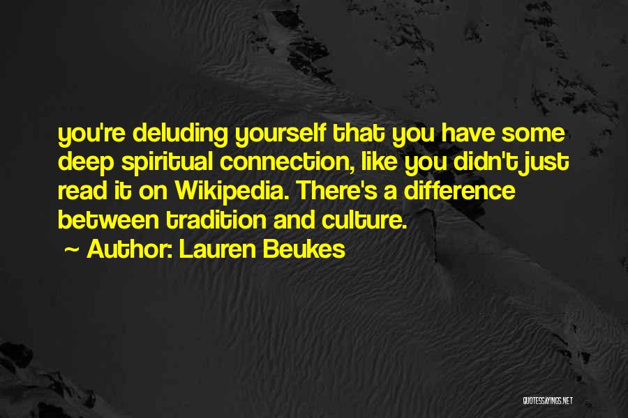 Tradition And Culture Quotes By Lauren Beukes