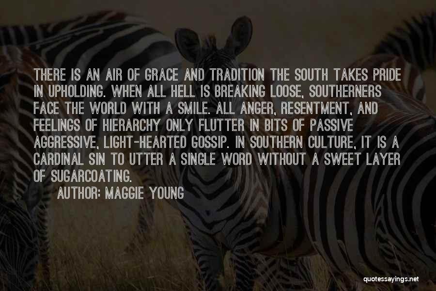 Tradition And Culture Quotes By Maggie Young