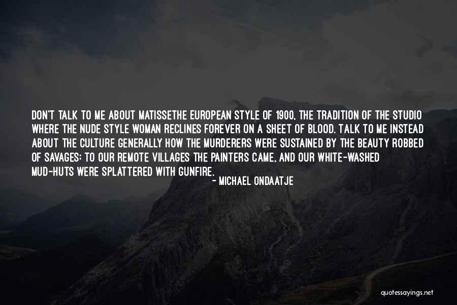 Tradition And Culture Quotes By Michael Ondaatje