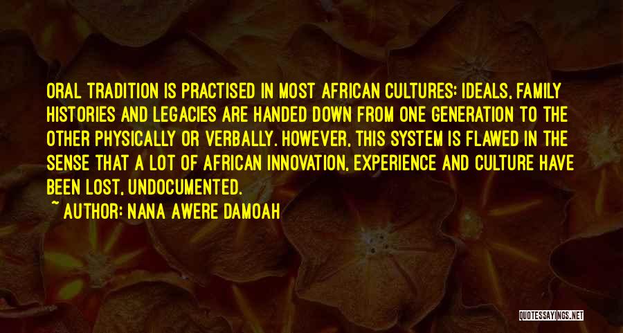 Tradition And Culture Quotes By Nana Awere Damoah