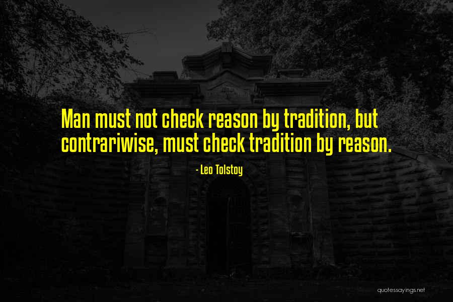 Tradition Goes On Quotes By Leo Tolstoy Tradition Goes On Quotes By Leo Tolstoy