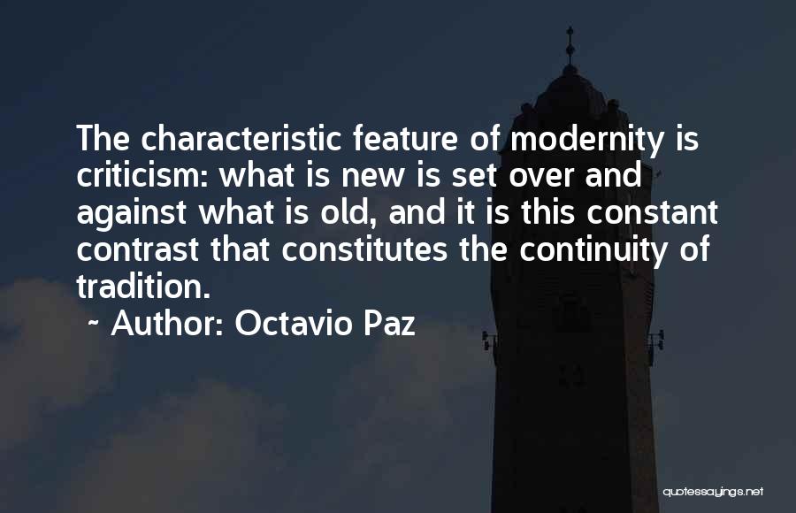 Tradition Vs Modernity Quotes By Octavio Paz