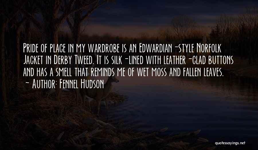 Traditional Clothing Quotes By Fennel Hudson