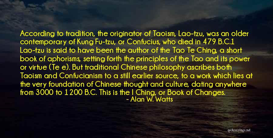 Traditional Culture Quotes By Alan W. Watts