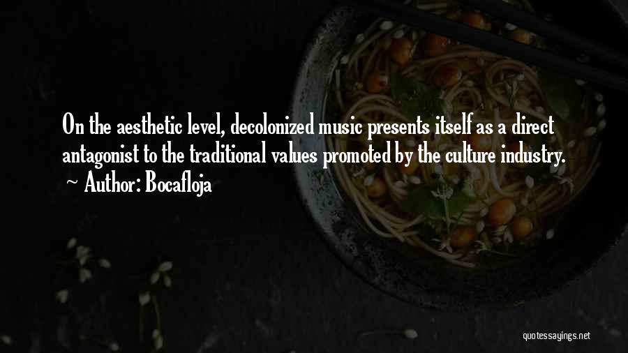 Traditional Culture Quotes By Bocafloja