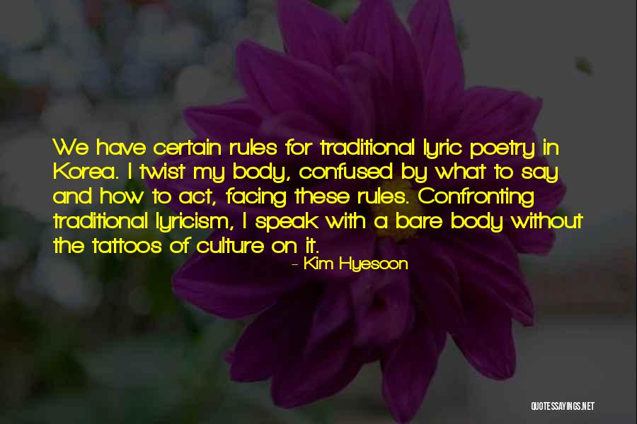 Traditional Culture Quotes By Kim Hyesoon