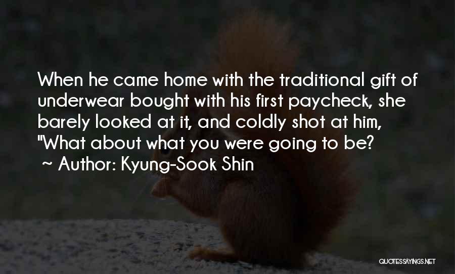 Traditional Culture Quotes By Kyung-Sook Shin