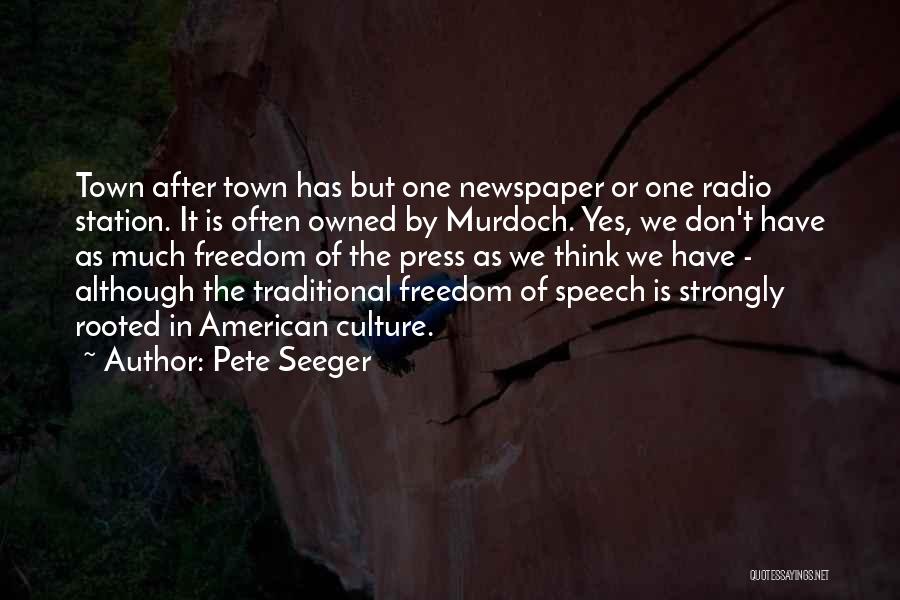 Traditional Culture Quotes By Pete Seeger