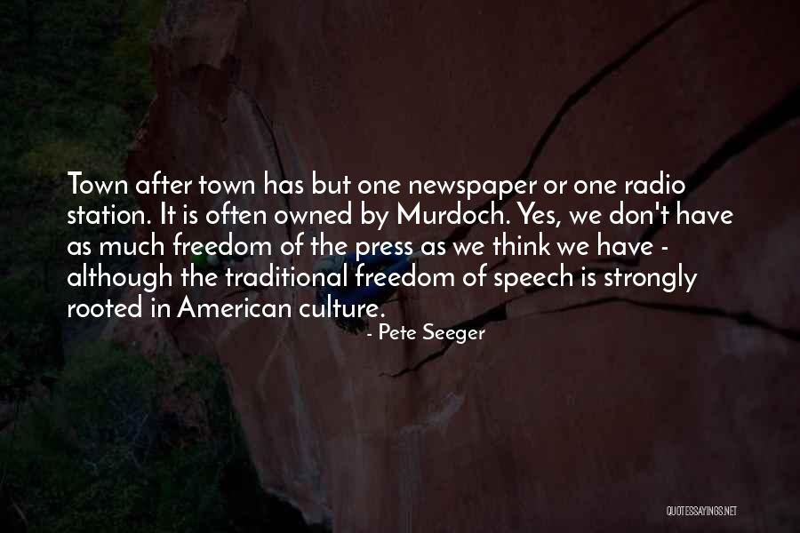 Traditional Culture Quotes By Pete Seeger