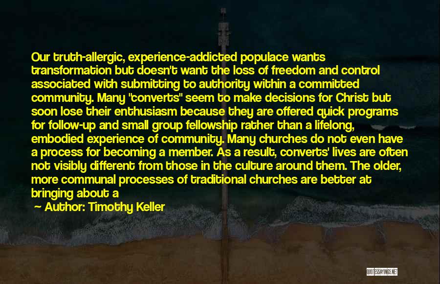 Traditional Culture Quotes By Timothy Keller