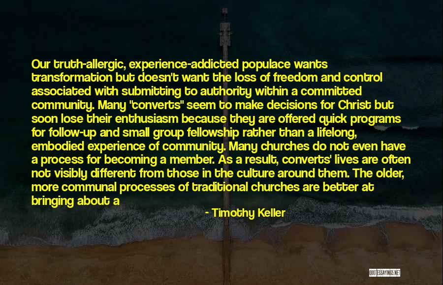 Traditional Culture Quotes By Timothy Keller