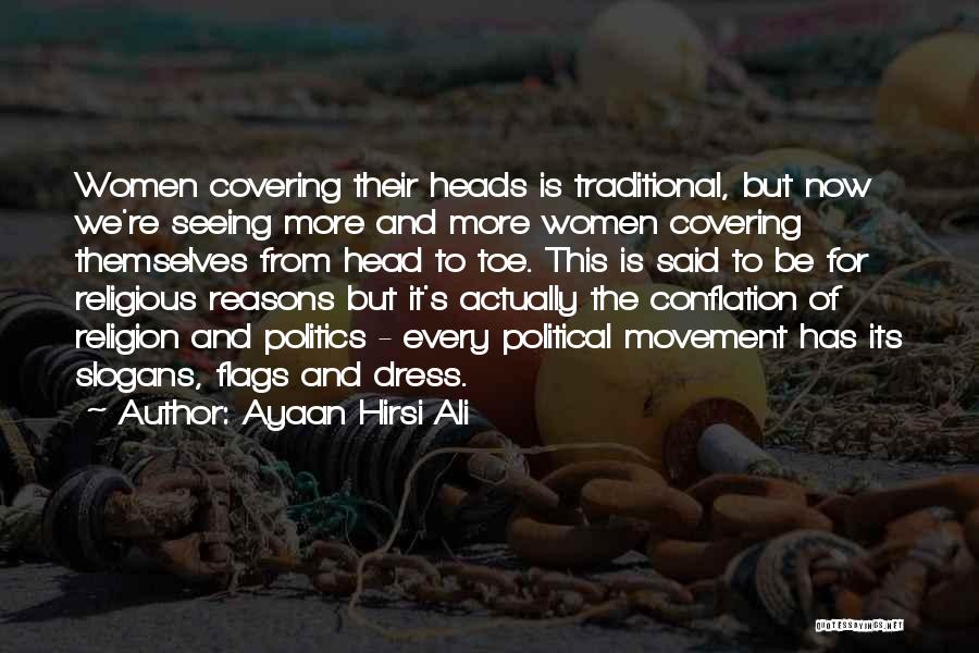 Traditional Dress Quotes By Ayaan Hirsi Ali