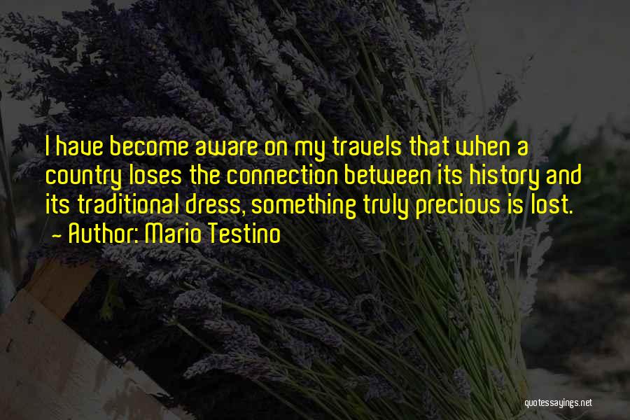 Traditional Dress Quotes By Mario Testino