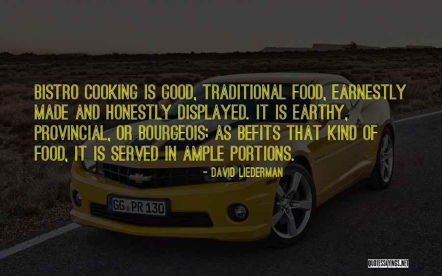 Traditional Food Quotes By David Liederman