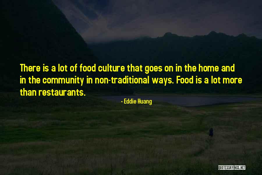 Traditional Food Quotes By Eddie Huang