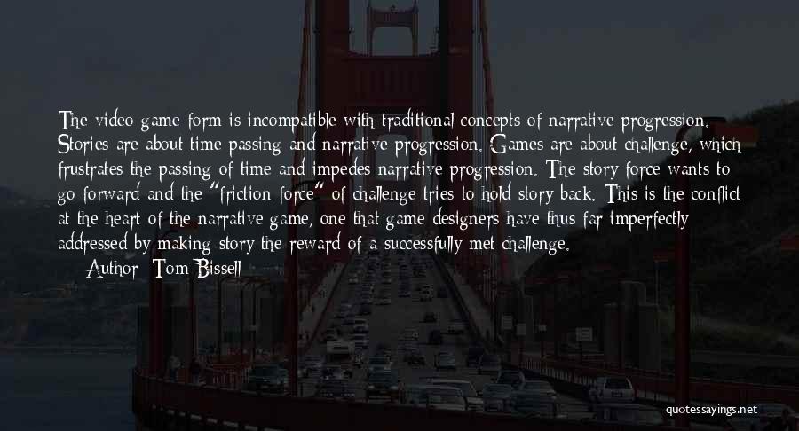 Traditional Games Quotes By Tom Bissell