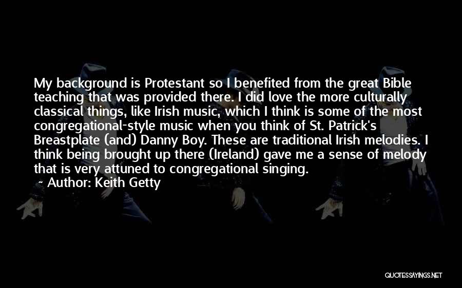 Traditional Irish Music Quotes By Keith Getty