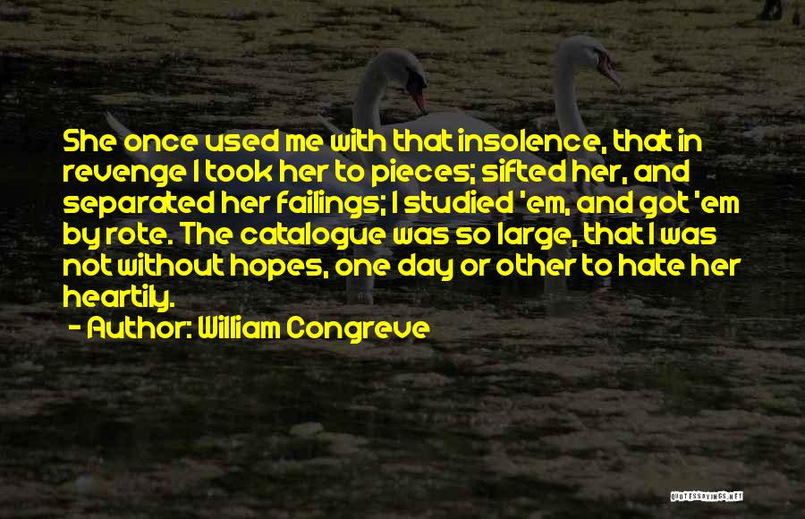 Traditional Lancashire Quotes By William Congreve