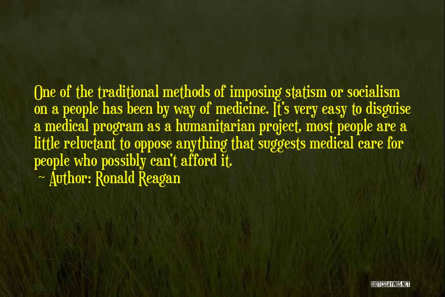 Traditional Medicine Quotes By Ronald Reagan