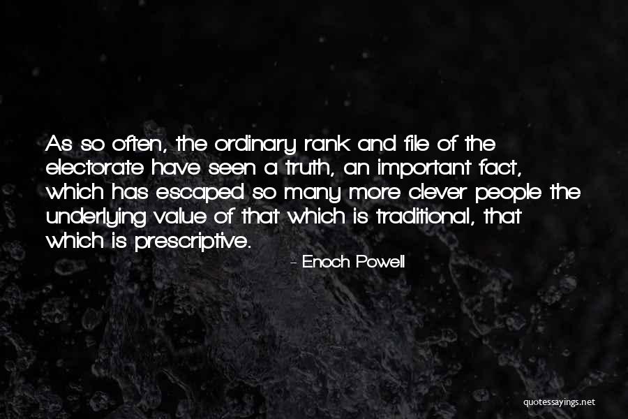 Traditional Value Quotes By Enoch Powell Traditional Value Quotes By Enoch Powell