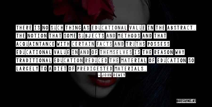 Traditional Value Quotes By John Dewey Traditional Value Quotes By John Dewey