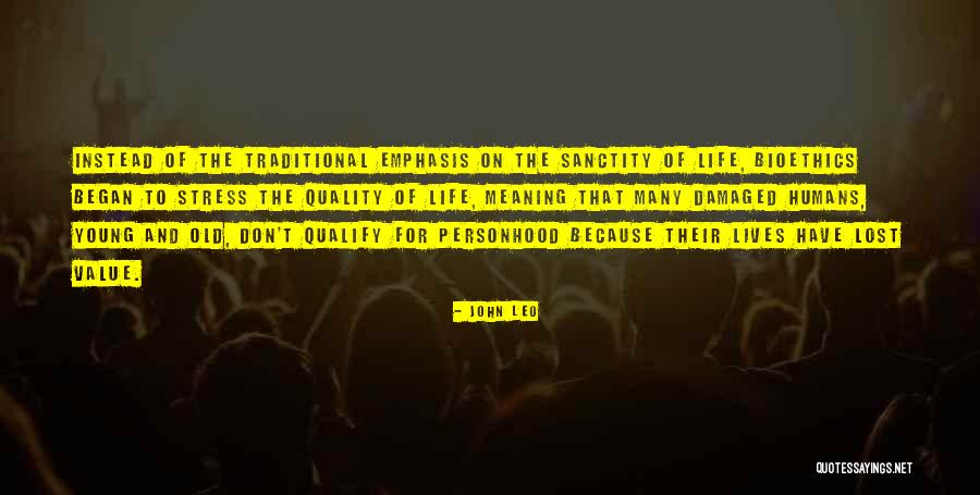 Traditional Value Quotes By John Leo Traditional Value Quotes By John Leo