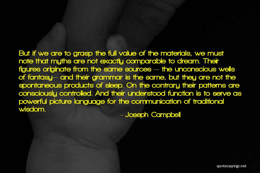 Traditional Value Quotes By Joseph Campbell Traditional Value Quotes By Joseph Campbell