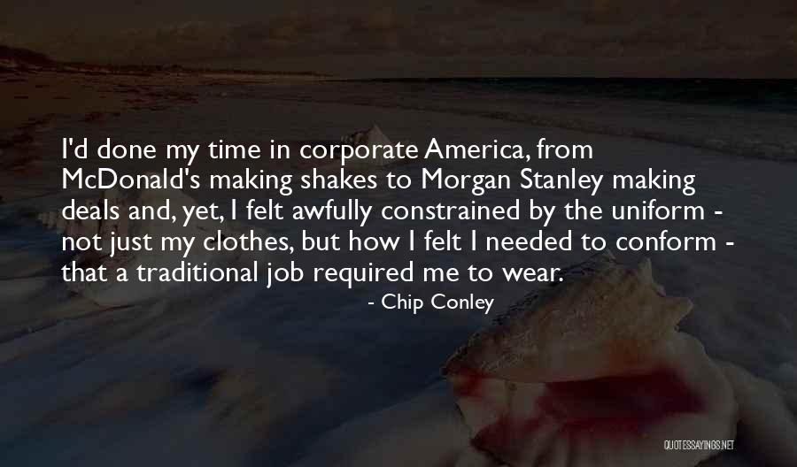 Traditional Wear Quotes By Chip Conley