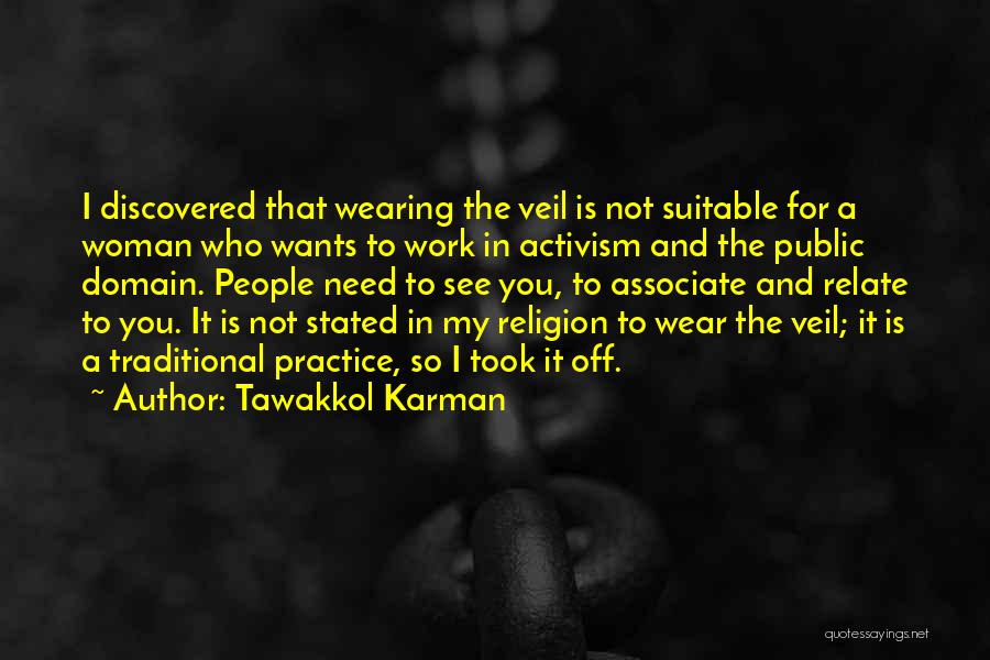 Traditional Wear Quotes By Tawakkol Karman