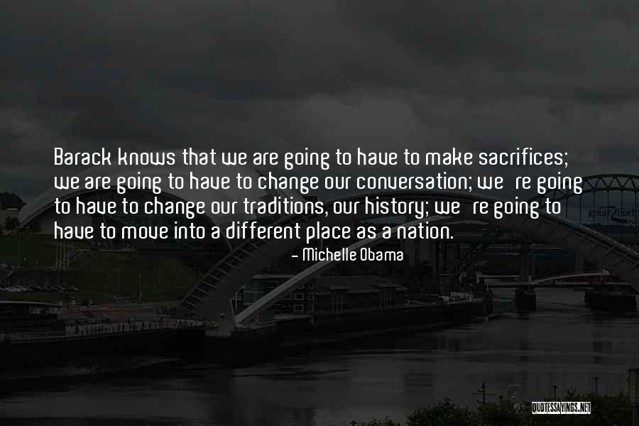 Traditions History Quotes By Michelle Obama Traditions History Quotes By Michelle Obama