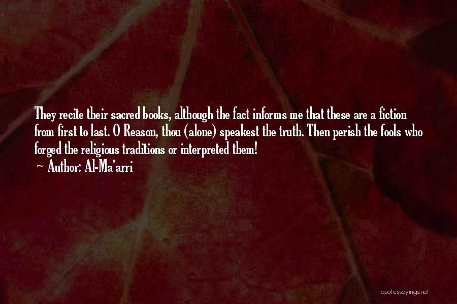 Traditions Quotes By Al-Ma'arri