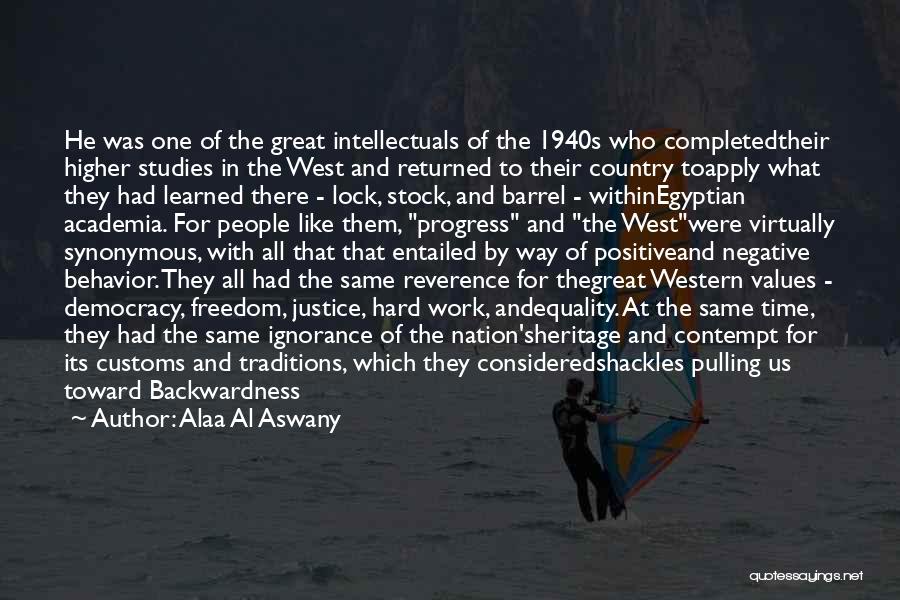Traditions Quotes By Alaa Al Aswany Traditions Quotes By Alaa Al Aswany