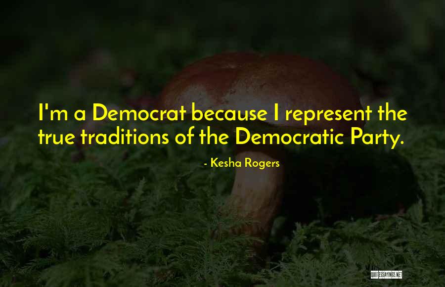 Traditions Quotes By Kesha Rogers Traditions Quotes By Kesha Rogers