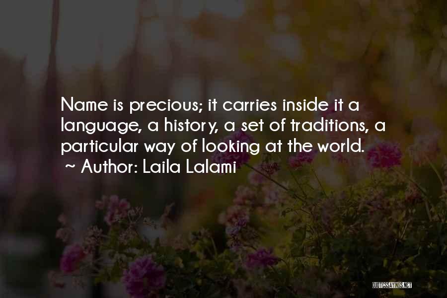 Traditions Quotes By Laila Lalami